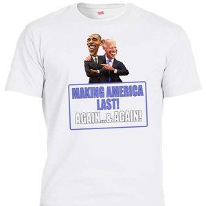 BIDEN/OBAMA MAKE AMERICAN "LAST" AGAIN MENS TEE T-1962